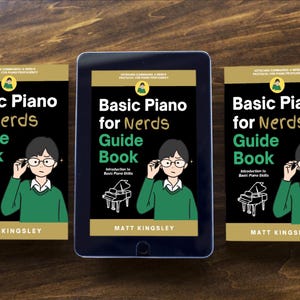 Basic Piano For Nerds Guide Book: Piano  Lesson Book, Beginner Piano Method, Learn Piano keys, Piano Book, Music Theory for Piano