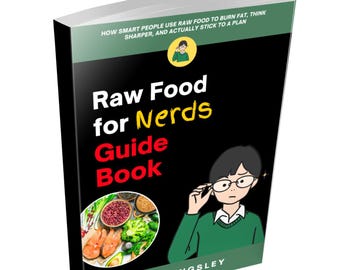 May include: A hardcover book titled "Raw Food for Nerds Guide Book" with a black cover and green accents. The cover features an illustration of a person wearing glasses and a green sweater, along with images of raw food. The author's name, Matt Kingsley, is at the bottom.