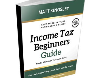 Income Tax Beginners:Tax Guide,Tax Strategies,Tax Planning,Tax Preparation,Tax Deductions,Tax Credits,Tax Savings,Tax Loopholes,Lower Taxes