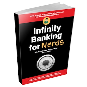 Puede incluir: Una portada de libro negra y roja con el título "Infinity Banking for Nerds". La portada presenta una ilustración de dibujos animados de una persona con una camisa verde y gafas, y una cerradura de combinación plateada.
