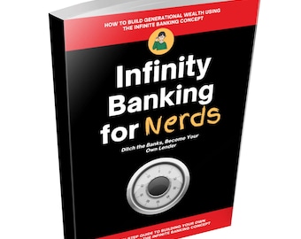 May include: A black and red book cover with the title "Infinity Banking for Nerds". The cover features a cartoon illustration of a person wearing a green shirt and glasses, and a silver combination lock.