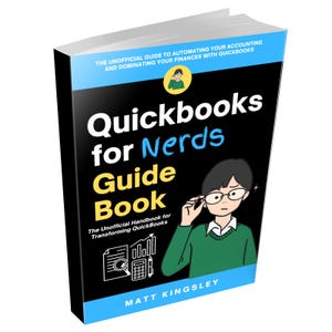 May include: A hardcover book titled "Quickbooks for Nerds Guide Book" with a black cover and blue accents. The cover features the title in white and yellow, an illustration of a person wearing glasses, and the author's name, Matt Kingsley.