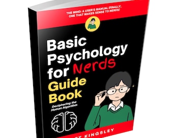 Basic Psychology for Nerds Anleitungsbuch: Biologie für Nerds,Einführungs-Leitfaden,Psychologie Arbeitsbuch,