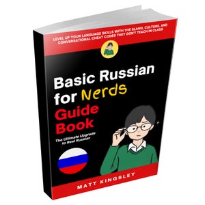 Basic Russian for Nerds Guide Book: Russian, Language Learning, Learn Russian, Russian for Beginners, Russian Textbook, Russian Study Guide