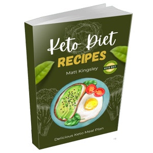 Keto Diet eBook,Keto for Beginners,Keto Recipes,Weight Loss eBook,Healthy Eating,Low Carb Diet, Keto Meal Plan,Keto Lifestyle,Keto