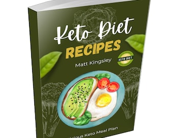 Libro electrónico sobre la dieta cetogénica, Keto para principiantes, Recetas Keto, Libro electrónico para bajar de peso, Alimentación saludable, Dieta baja en carbohidratos, Plan de comidas Keto, Estilo de vida Keto, Keto
