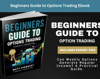 Könnte beinhalten: Ein Buchcover mit schwarzem Hintergrund und einem bunten Diagramm. Der Titel lautet "Beginners Guide to Options Trading" und der Untertitel lautet "Powerful Trading Gem". Der Autor ist Matt Kingsley. Das Buchcover enthält auch den Text "Includes Expert Tips" und "Can Weekly Options Generate Regular Income? A Practical Guide."