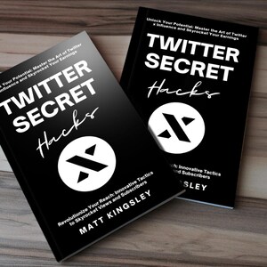 May include: Two black books with white text titled "Twitter Secret Hacks" with a white X logo. The book on top has the text "Unlock Your Potential: Master the Art of Twitter to Influence and Skyrocket Your Earnings" and the book on the bottom has the text "Revolutionize Your Reach: Innovative Tactics to Skyrocket Views and Subscribers".