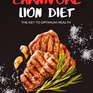 Puede incluir: Una portada de libro con el t&iacute;tulo "The Carnivore Lion Diet: The Key to Optimum Health" en texto rojo y blanco. La portada presenta un primer plano de dos filetes a la parrilla con romero y ajo sobre un fondo negro. El nombre del autor, "Matt Kingsley", est&aacute; impreso en blanco en la parte inferior de la portada.