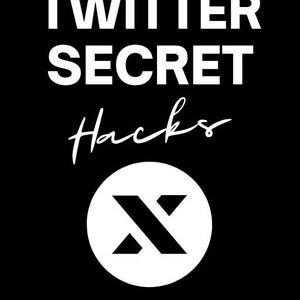 May include: Book cover with a white background and black text. The title is "Twitter Secret Hacks" with a large black "X" in a white circle below the title. The author's name is "Matt Kingsley" at the bottom of the cover.