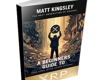 May include: A book titled "A Beginners Guide to XRP: Your Guide to the Future of Money" by Matt Kingsley. The cover features a man holding a large XRP coin in front of a city skyline with a destroyed street.