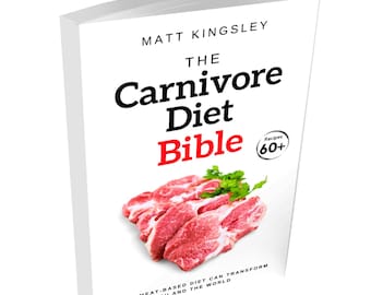 Carnivore Diet,Carnivore Diet Cookbook,Carnivore Diet Recipes,Zero Carb,Meat-Based Diet,Keto Diet,Paleo Diet, Weight Loss.Contents Included