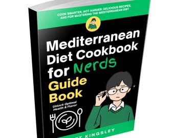 Mediterraan dieet kookboek voor nerds gids boek, mediterrane dieetrecepten, gezond eten, gewichtsverlies, receptenboek, recepten inbegrepen