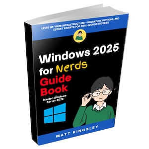 May include: A book titled "Windows 2025 for Nerds Guide Book" with a black cover. The cover features white and yellow text, a cartoon illustration of a person wearing glasses, and the Windows logo. The author's name, Matt Kingsley, is at the bottom.