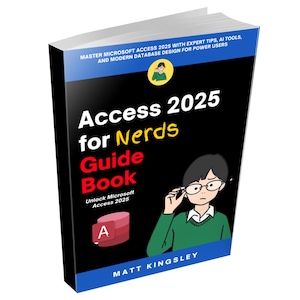 Peut inclure: Un livre intitulé "Access 2025 for Nerds Guide Book" avec une couverture noire. La couverture présente une illustration de dessin animé d'une personne portant des lunettes et un pull vert. Le titre du livre est en blanc et jaune, avec le mot "Guide" en rouge.