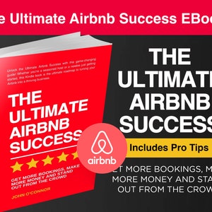 May include: A red ebook cover with the title "The Ultimate Airbnb Success" and a five-star rating. The cover features a white Airbnb logo and the text "Get more bookings, make more money and stand out from the crowd".