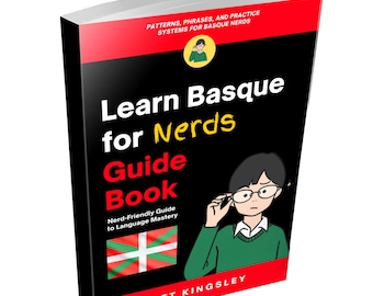 May include: A paperback book titled Learn Basque for Nerds Guide Book by Matt Kingsley. The black cover features red accents, a cartoon character adjusting glasses, the text Patterns, Phrases, and Practice Systems for Basque Nerds, and a Basque flag.