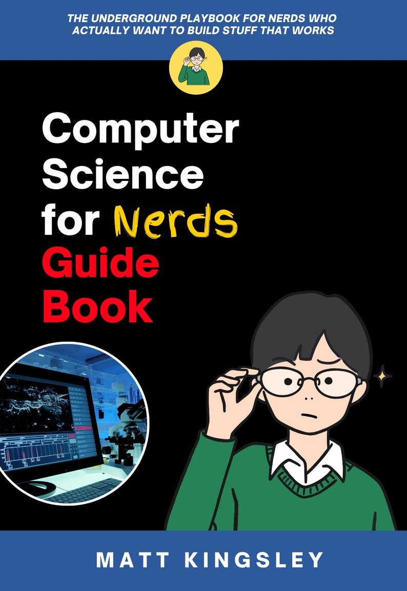 Computer Science for Nerds Guide Book: Computer Science for Beginners ...