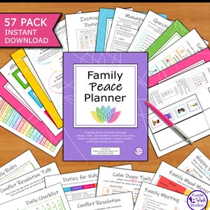 Family Peace Planner 57p Printable: Create harmony through values, structure, and tools to regulate emotions, resolve conflict, and connect