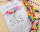 Believe Wish bracelet, inspiration gift, exam luck gift, friendship wish bracelet, cancer survivor gift, recovery gift, support token gift