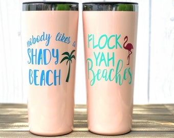 Flock Yah Beaches Tumbler, Shady Beach, Insulated Beach Tumbler, Tumbler with Straw, Flocking Flamingo Coffee Cup, Flamingo Gift for Her