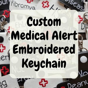 CUSTOM Medical Alert Embroidered Keychain | Medical Alert Embroidered Keyring | Faux Leather Vinyl | Lobster Clip Key Fob |Medical Awareness