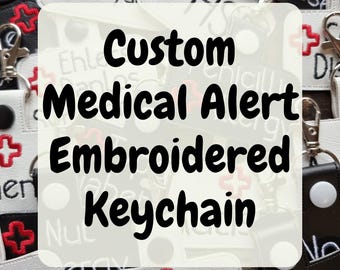 Custom Medical Alert Embroidered Faux Leather Keychain