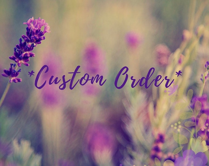 Custom Order