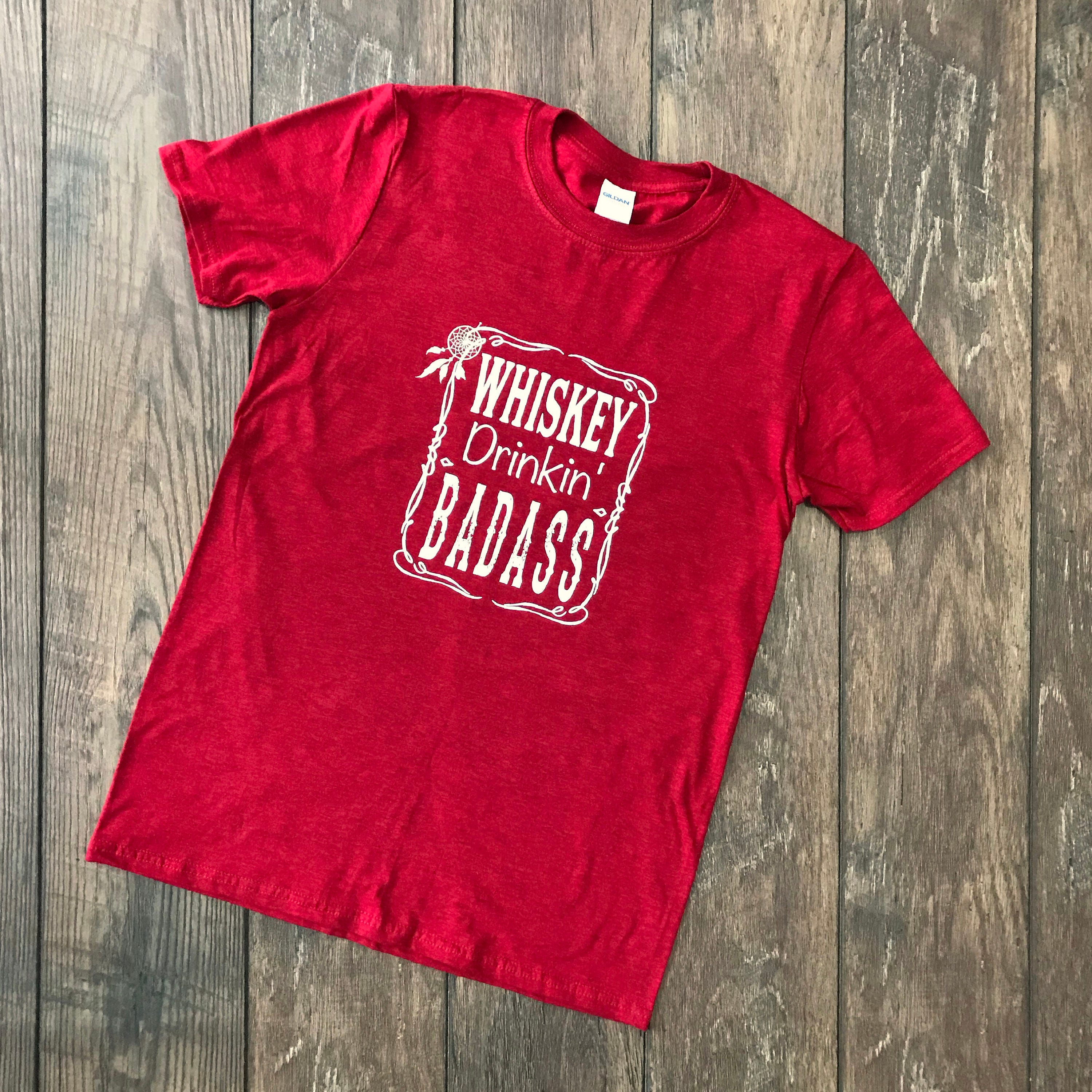 Whiskey Drinkin' Badass - Adult Unisex Crew Neck T-shirt