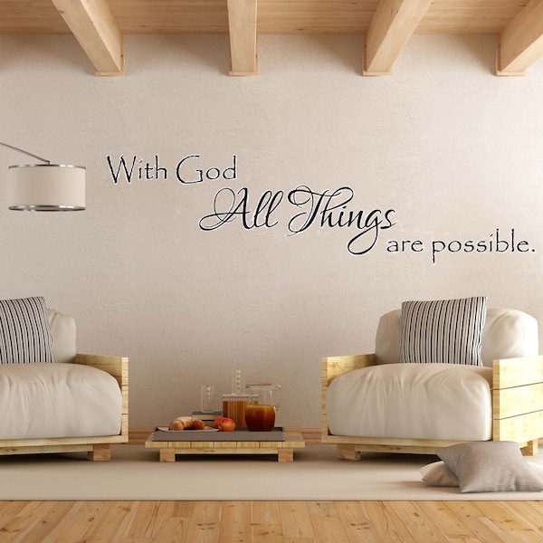 All things are possible wall saying/Matthew 19 wall verse/Inspirational vinyl wall decal/Bible verse/Christian lettering