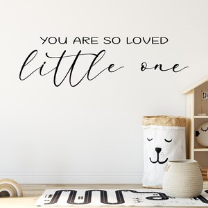 nursery decor/ you are so loved little one / heart wall art/ love kid&#39;s bedroom vinyl art/ toddler bedroom sticker/newborn wall sticker gift