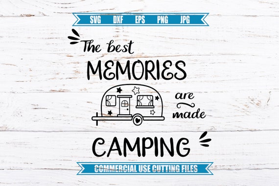 Free Free 86 Memories Camping Svg Free SVG PNG EPS DXF File