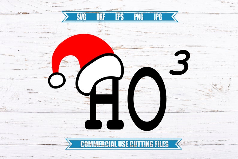 Download Free Ho Ho Ho Svg Ho3 Svg Funny Christmas Svg Christmas Svg Etsy SVG DXF Cut File