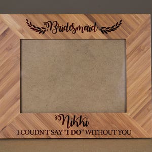 Bridesmaid custom Picture Frame, Engraved Photo Frame, Wooden Photo Frame, wedding frame,wedding gift, wedding favor,custom wooden frame