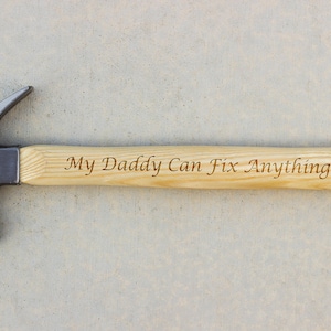 Personalized Hammer, Fathers day gift, hammer, Custom hammer, My Daddy Can Fix Engraved hammer, Best Gift for him, Unique Custom gift
