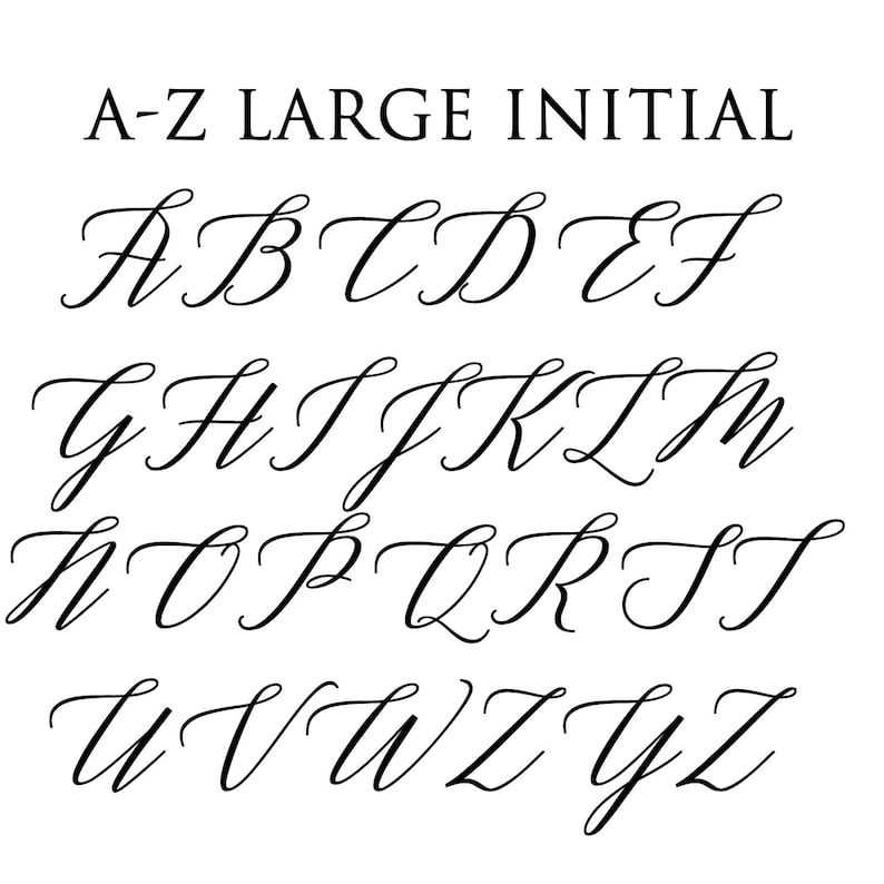 May include: A-Z large initial font in a cursive script style. The letters are written in black ink on a white background.