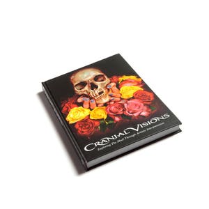 Cranial Visions &quot;Exploring The Skull Through Artistic Interpretation&quot; (Hard Cover)