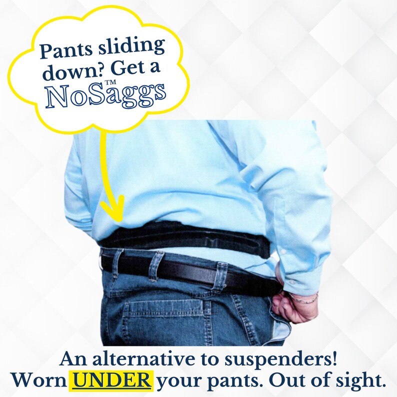Nosaggs HIDDEN Under Clothes Belt Suspender for Men. Worn Under the
