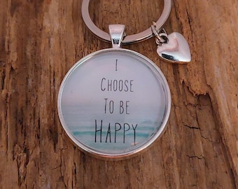 Schlüsselanhänger "I choose to be happy" Cabochon