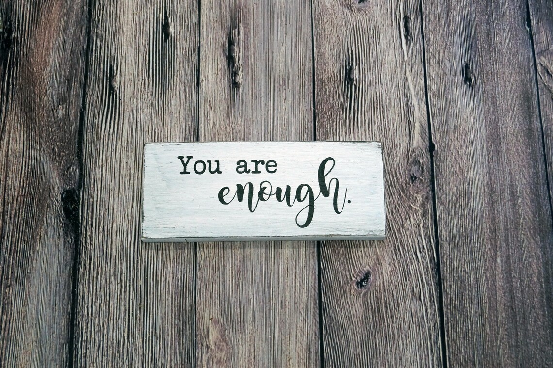 YOU ARE ENOUGH Rustic Wood Sign Distressed White Farmhouse Etsy