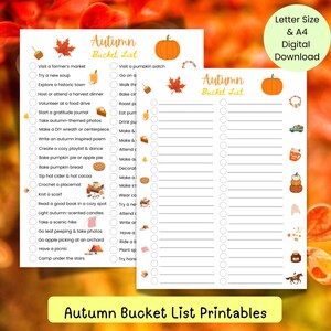 May include: Two printable autumn bucket lists with a pumpkin graphic. The lists include fall activities like visiting a pumpkin patch, baking pumpkin pie, and taking autumn-themed photos. The text reads "Autumn Bucket List Printables."