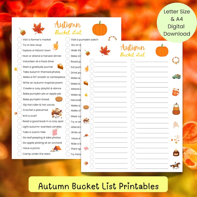 May include: Two printable autumn bucket lists with a pumpkin graphic. The lists include fall activities like visiting a pumpkin patch, baking pumpkin pie, and taking autumn-themed photos. The text reads "Autumn Bucket List Printables."