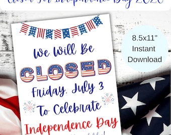 Afdrukbaar bord voor vrijdag 3 juli Independence Day Closed: Business Holiday Notice (pdf-download, 8,5 x 11 inch)