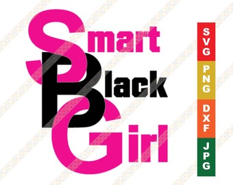 Smart Black Girl SVG DXF Back to School Education African American Girls Cricut or Silhouette Cut File