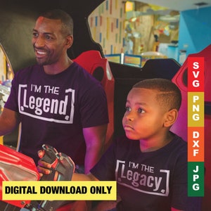 Fête des pères Père et fils afro-américains I’m The Legend - I’m The Legacy SVG Téléchargement numérique pour Cricut ou Silhouette