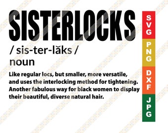 Sisterlocks SVG Definition Locs Cricut or Silhouette Cut File