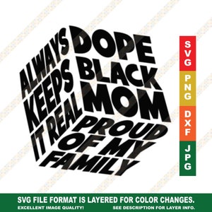 Dope Black Mom | African American Mother&#39;s Day SVG PNG / Black Mom or Mothers Cricut or Silhouette Cut File
