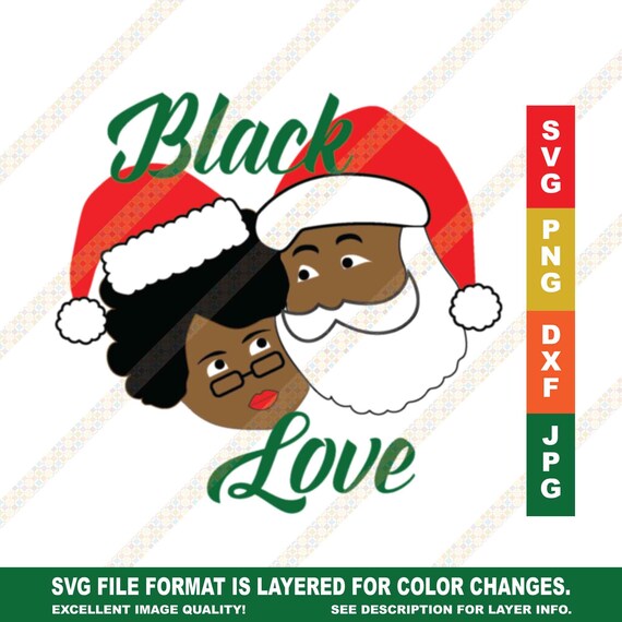 Download Black Santa And Mrs Claus Black Love Svg Dxf Christmas Etsy