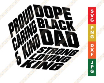 Dope Black Dad Father's Day SVG PNG for African American Black Father / Dad / King Cricut or Silhouette Cut File