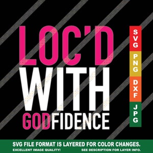 Könnte beinhalten: Ein schwarz-weißes Grafikdesign mit dem Text "LOC'D WITH GODFIDENCE" in rosa und weißen Buchstaben. Der Text ist für Farbänderungen geschichtet. Das Bild ist in den Formaten SVG, PNG, DXF und JPG verfügbar.